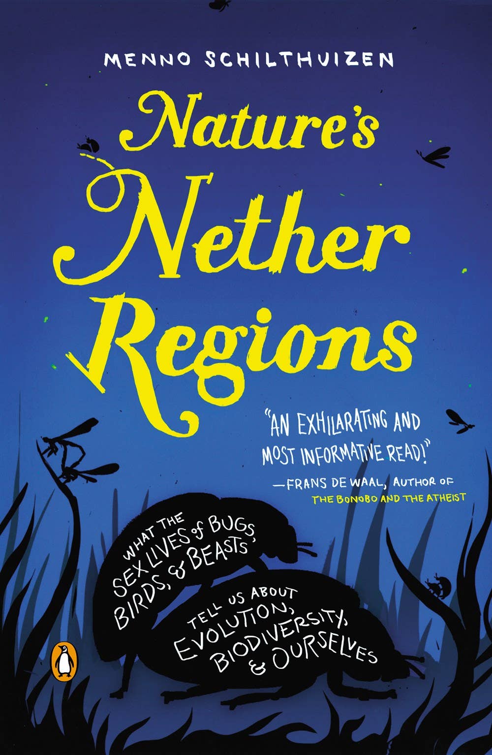 Nature's Nether Regions: Sex Lives of Bugs, Birds, & Beasts