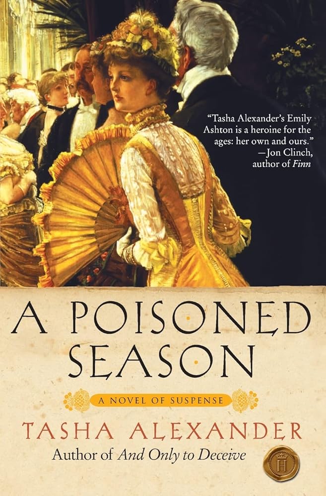A Poisoned Season (Lady Emily Ashton) (Lady Emily Mysteries, 2)