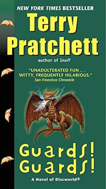 Guards! Guards!: A Novel of Discworld (Discworld, 8)