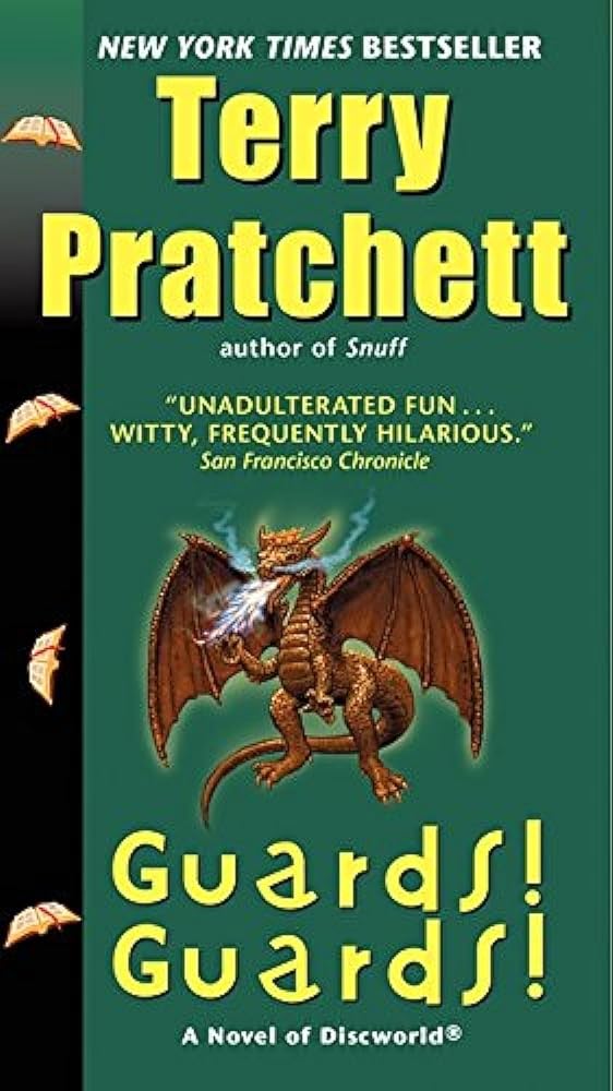 Guards! Guards!: A Novel of Discworld (Discworld, 8)