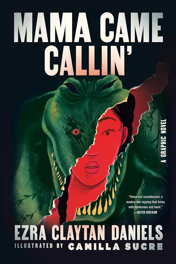 Mama Came Callin': A Graphic Novel