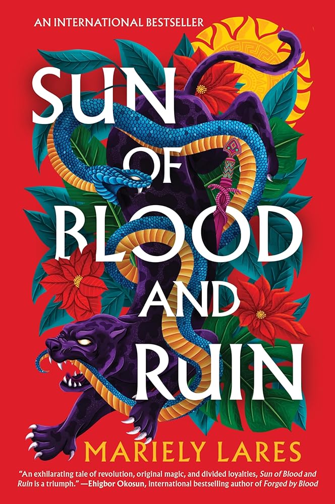 Sun of Blood and Ruin: A Novel