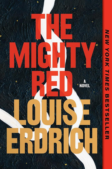 The Mighty Red: A Novel