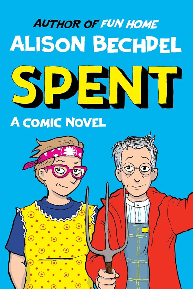 Spent: A Comic Novel
