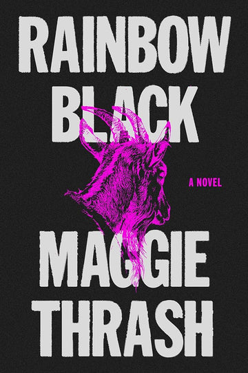 Rainbow Black: A Novel