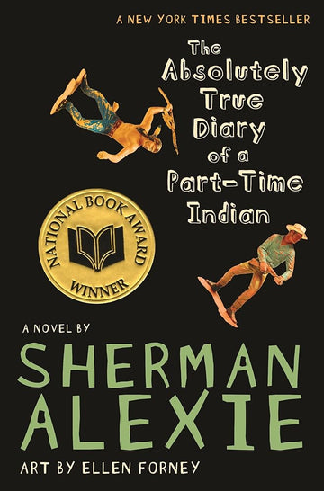 The Absolutely True Diary of a Part-Time Indian (National Book Award Winner)
