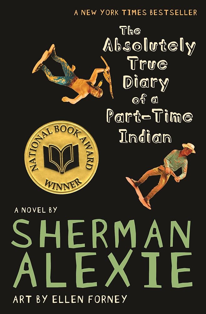 The Absolutely True Diary of a Part-Time Indian (National Book Award Winner)