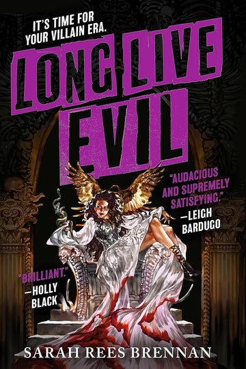 Long Live Evil (Time of Iron, 1)