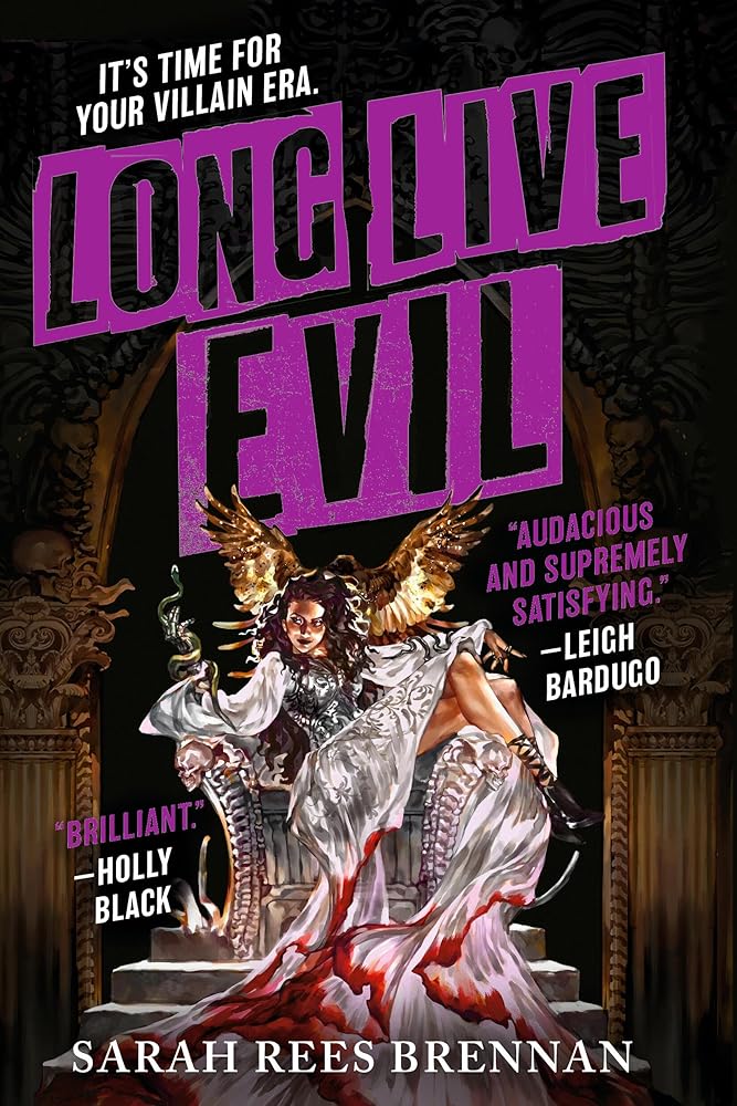 Long Live Evil (Time of Iron, 1)