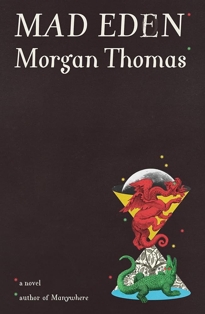 Mad Eden: A Novel