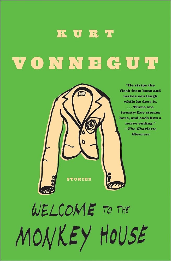 Welcome to the Monkey House: A Collection of Short Works