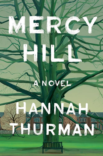 Mercy Hill: A Novel