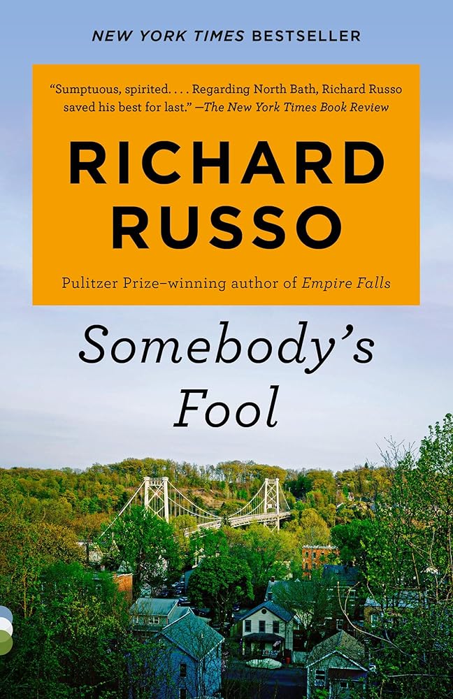 Somebody's Fool: A novel (North Bath Trilogy)