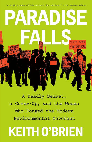 Paradise Falls: A Deadly Secret, a Cover-Up, and the Women Who Forged the Modern Environmental Movement