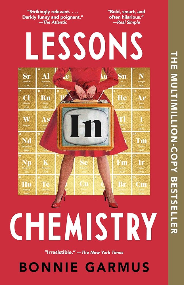 Lessons in Chemistry: A Novel