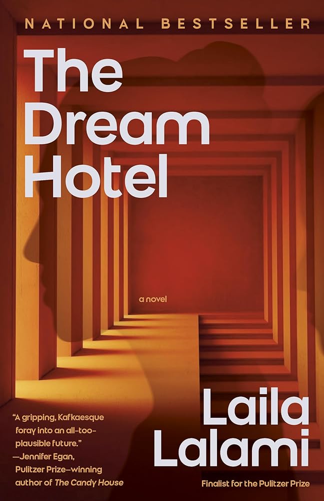 The Dream Hotel: A Novel