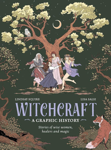 Witchcraft: A Graphic History: Stories of wise women, healers and magic (Graphic MBS)