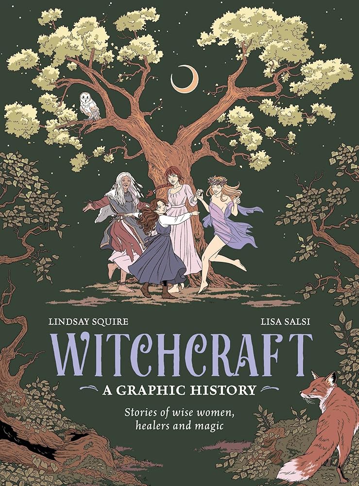Witchcraft: A Graphic History: Stories of wise women, healers and magic (Graphic MBS)