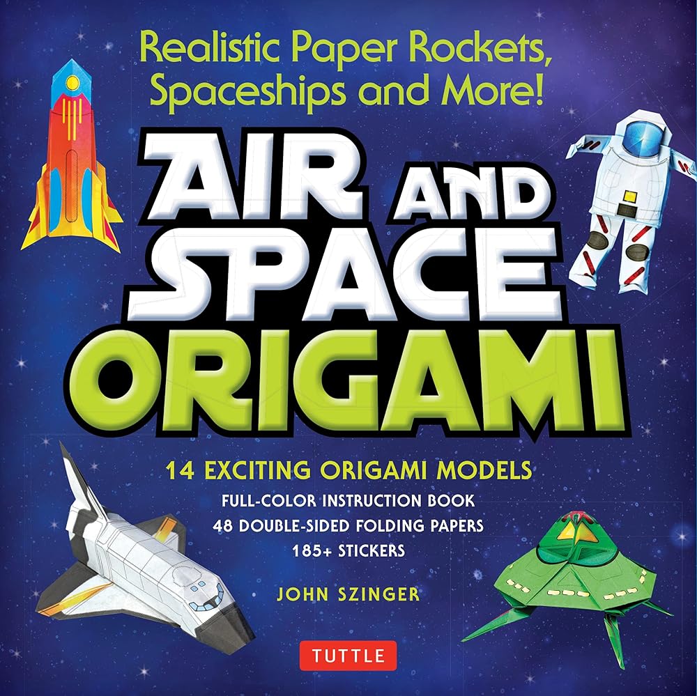 Air and Space Origami Kit: Realistic Paper Rockets, Spaceships and More! [Kit with Origami Book, Folding Papers, 185+ Stickers]