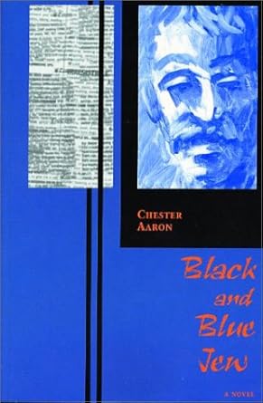 Black and Blue Jew: A Novel