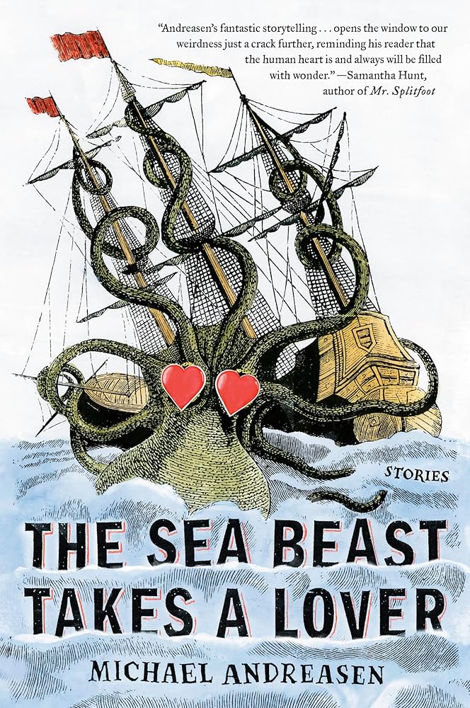 The Sea Beast Takes a Lover: Stories