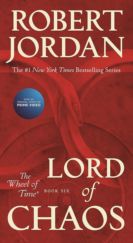 Lord of Chaos: Book Six of 'The Wheel of Time' (Wheel of Time, 6)