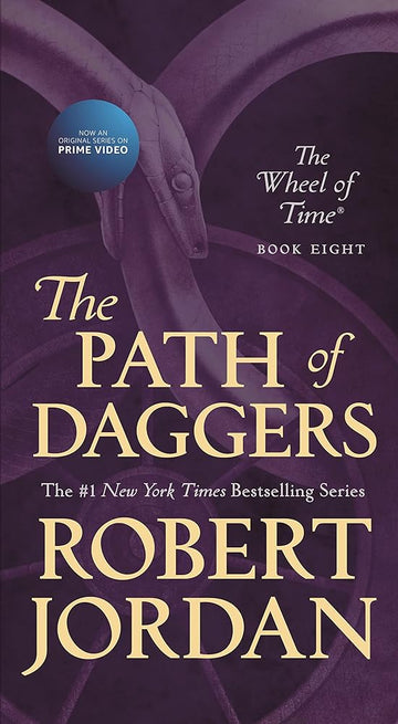 The Path of Daggers: Book Eight of 'The Wheel of Time' (Wheel of Time, 8)
