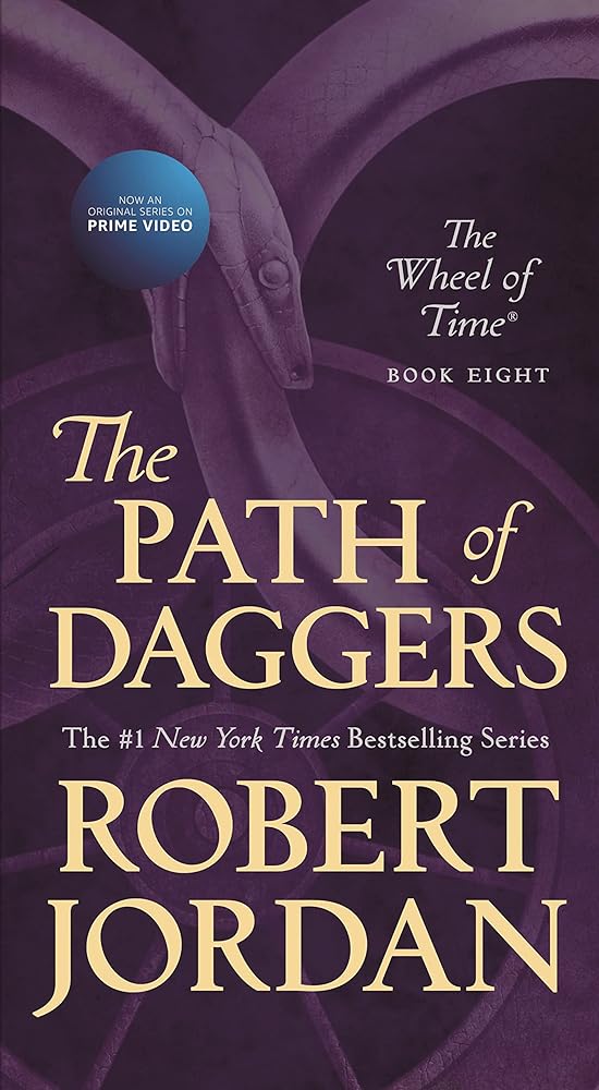 The Path of Daggers: Book Eight of 'The Wheel of Time' (Wheel of Time, 8)