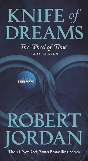 Knife of Dreams: Book Eleven of 'The Wheel of Time' (Wheel of Time, 11)
