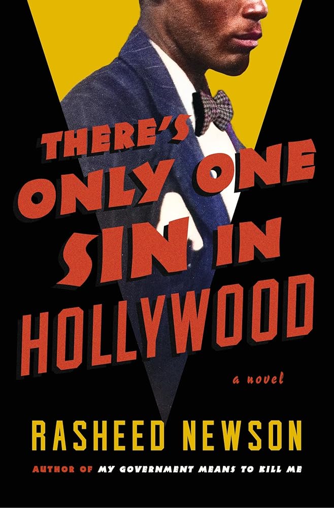 There's Only One Sin in Hollywood: A Novel