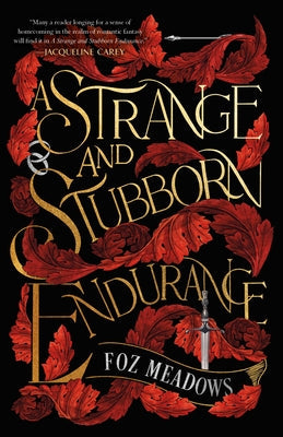 A Strange and Stubborn Endurance (The Tithenai Chronicles, 1)