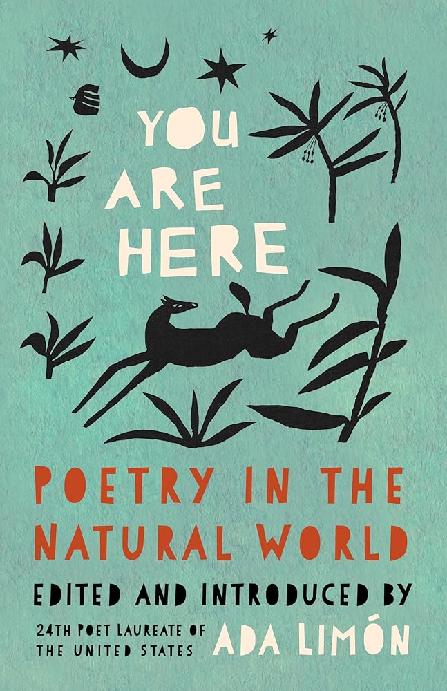 You Are Here: Poetry in the Natural World