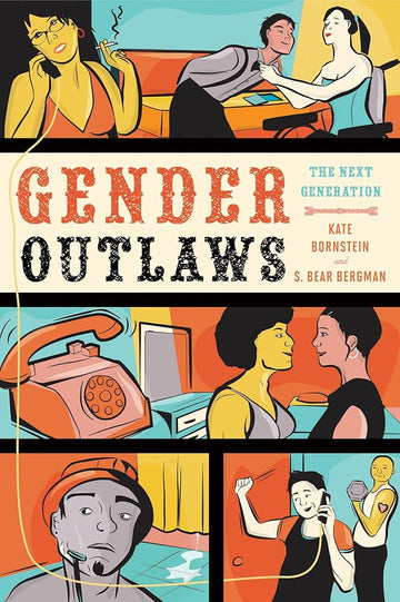 Gender Outlaws: The Next Generation