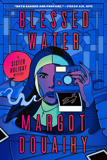 Blessed Water: A Sister Holiday Mystery
