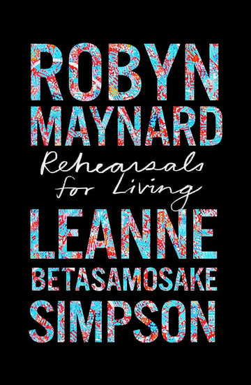 Rehearsals for Living (Abolitionist Papers, 3)