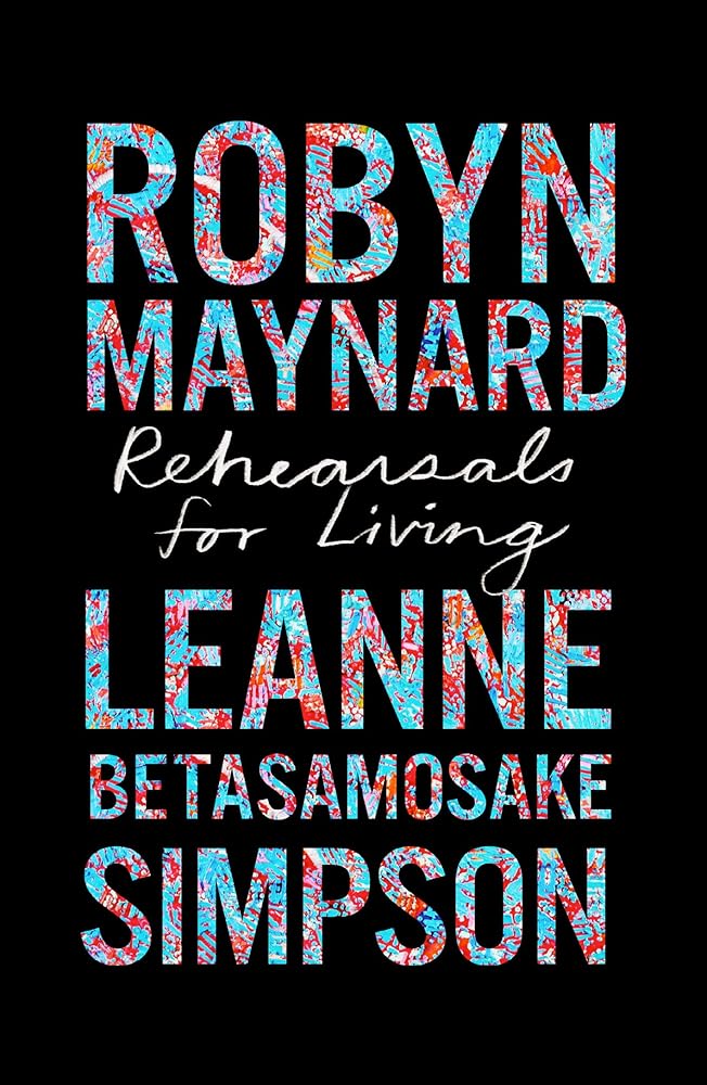 Rehearsals for Living (Abolitionist Papers, 3)