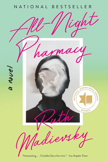 All-Night Pharmacy: A Novel