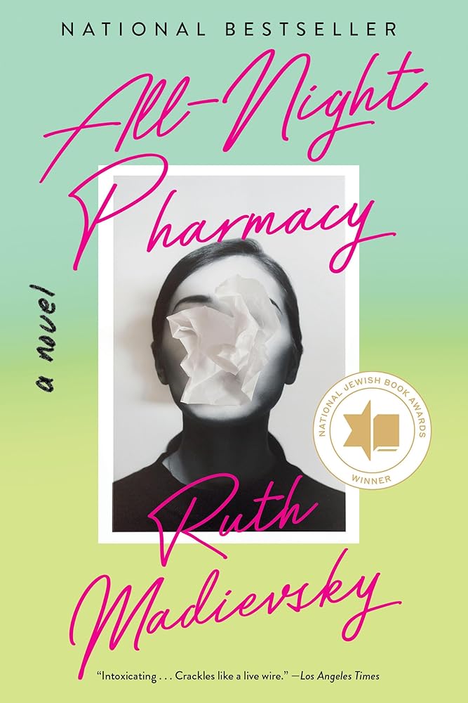 All-Night Pharmacy: A Novel