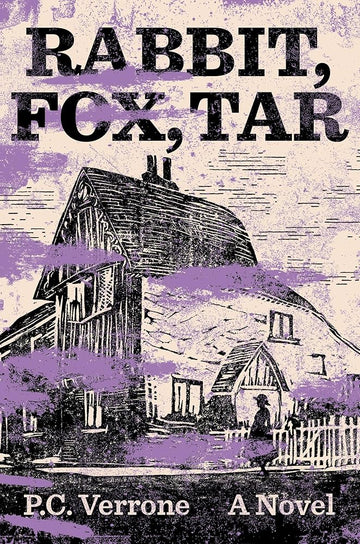 Rabbit, Fox, Tar: A Novel