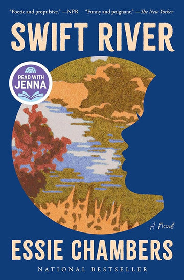 Swift River: A Novel
