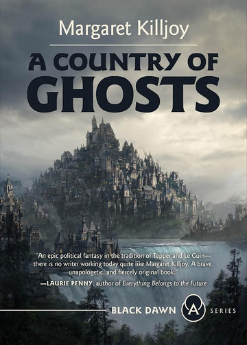 A Country of Ghosts (Black Dawn)