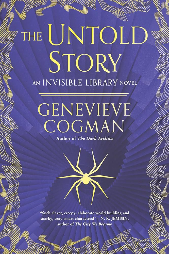 The Untold Story (The Invisible Library Novel)
