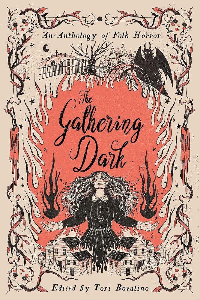 Gathering Dark, The: An Anthology of Folk Horror