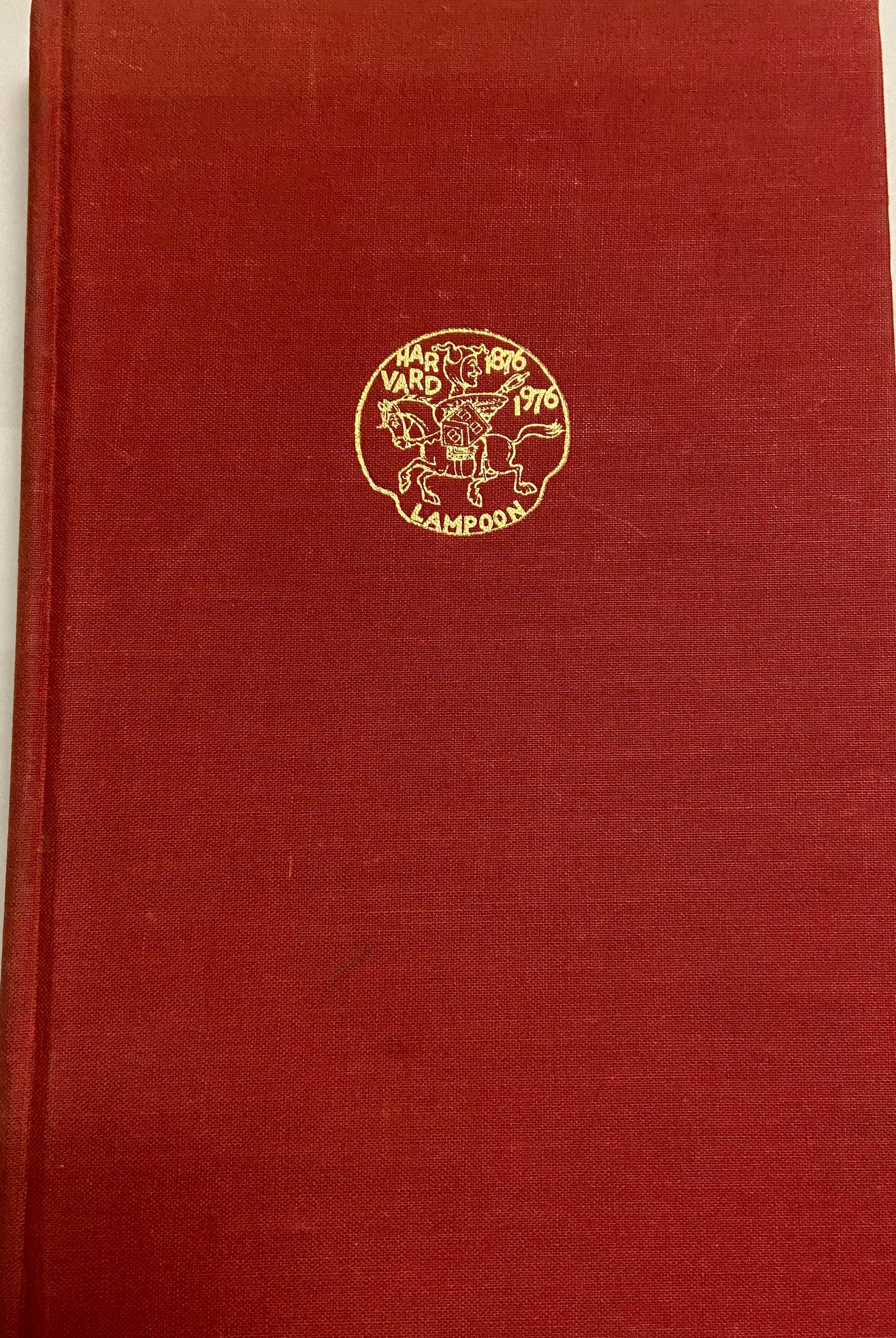 Harvard Lampoon: Hundredth Anniversary 1876-1976