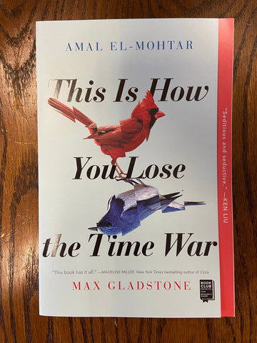 This Is How You Lose the Time War