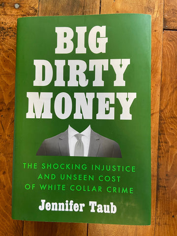 Big Dirty Money