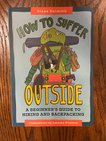 How to Suffer Outside