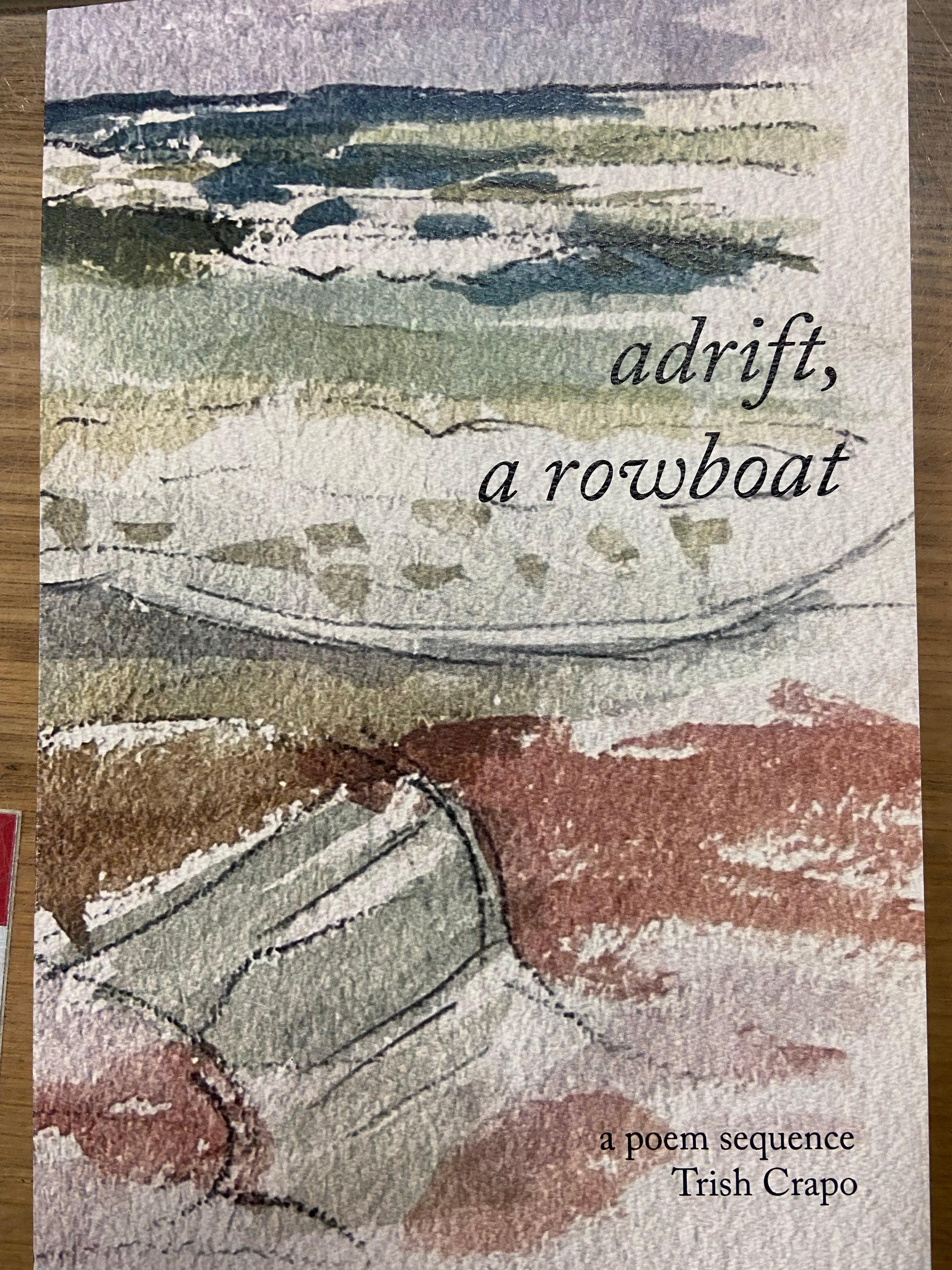 Adrift, a Rowboat