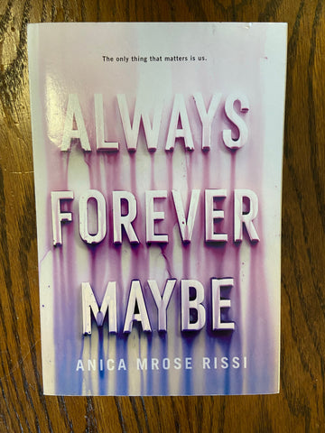 Always Forever Maybe