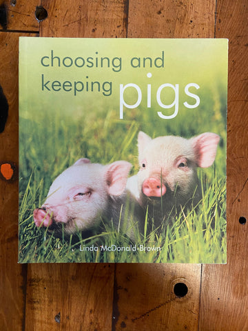 Keeping and Choosing Pigs